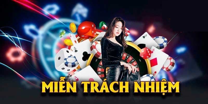 Miễn trừ trách nhiệm trong quá trình tham gia cá cược